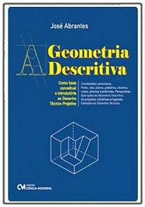 Livro A Geometria Descritiva -  Como Base Conceitual E In...