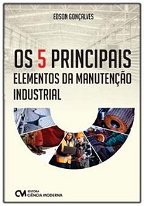 Livro Os 5 Principais Elementos Da Manutenção
