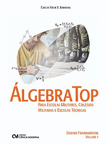 Livro Álgebra Top P/Escolas Militares, Colégios Militares...