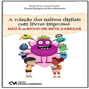 Livro A Relação Dos Nativos Digitais Com Livros Impressos...