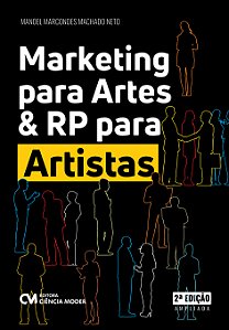 Livro Marketing Para Artes & Rp Para Artistas