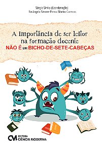 Livro A Importância De Ser Leitor Na Formação Docente Não É Um ...