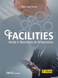Livro Facilities - Gestão & Manutenção De Infraestrutura
