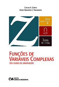 Livro Funções De Variáveis Complexas: Um Curso De Graduação