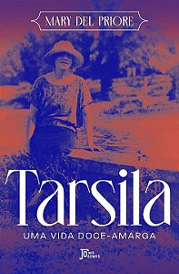 Livro Tarsila: Uma vida doce-amarga