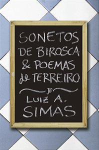 Livro Sonetos de birosca e poemas de terreiro
