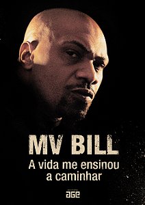 Livro Mv Bill: A Vida Me Ensinou A Caminhar
