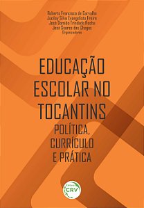Livro Educação escolar no Tocantins: política, currículo e prát...