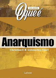 Livro O que é Anarquismo