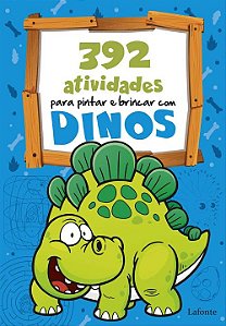 Livro 392 Atividades para pintar e brincar com Dinos