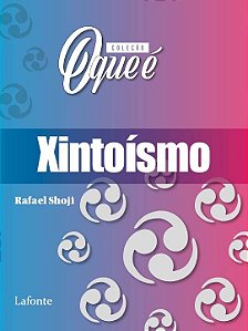 Livro Coleção O Que É -Xintoísmo