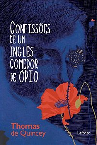 Livro Confissões de um Inglês Comedor de Opio