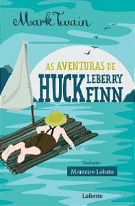 Livro As Aventuras de Huckleberry Finn