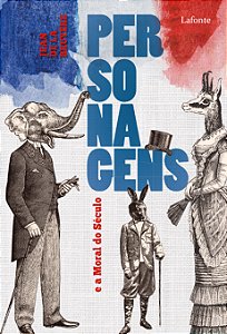 Livro Personagens E A Moral Do Século