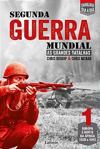 Livro Segunda Guerra Mundial: As Grandes Batalhas