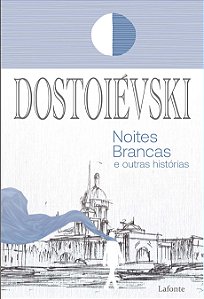 Livro Noites Brancas: e outras histórias