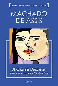Livro A Causa secreta e várias outras histórias