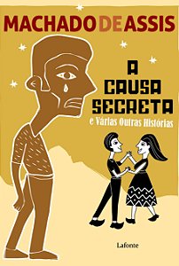 Livro A Causa secreta e várias outras histórias