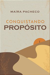 Livro Conquistando Propósito