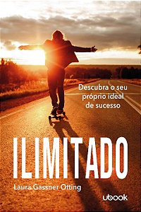 Livro Ilimitado: Descubra O Seu Próprio Ideal De Sucesso