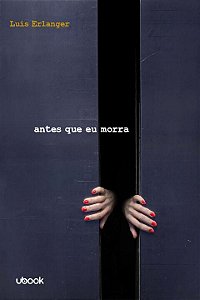 Livro Antes Que Eu Morra