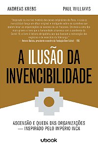 Livro A Ilusão Da Invencibilidade: Ascensão E Queda Das O...