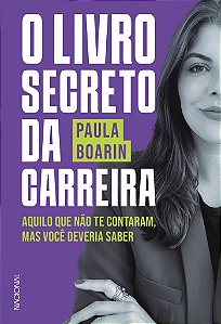 Livro O livro secreto da carreira: Aquilo que não te cont...