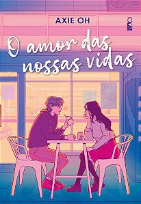 Livro O Amor Das Nossas Vidas