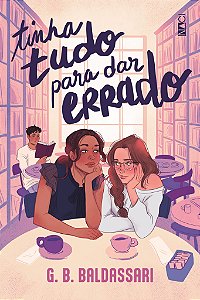 Livro Tinha Tudo Para Dar Errado