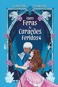 Livro Entre Feras E Corações Feridos