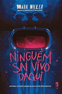 Livro Ninguém Sai Vivo Daqui