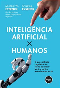 Livro Inteligência Artificial X Humanos: O que a Ciência ...