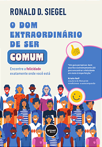 Livro O dom extraordinário de ser comum: encontre a felic...