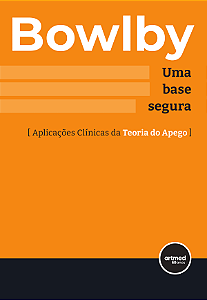 Livro Uma Base Segura - Aplicações Clínicas Da Teoria Do ...