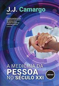 Livro A Medicina Da Pessoa No Século Xxi - 01Ed/24