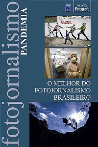 Livro O Melhor do Fotojornalismo Brasileiro: Pandemia