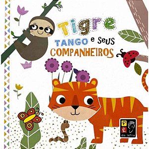 Livro Cartonado - Tigre Tango E Seus Companheiros