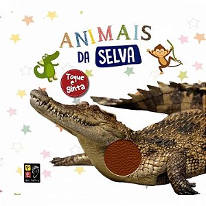 Livro Toque E Sinta - Animais Da Selva