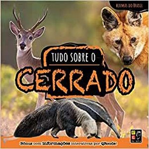 Livro Biomas do Brasil - Tudo sobre o Cerrado