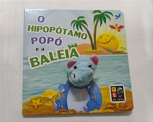 Livro Dedoche - popo, o hipopotamo e a baleia