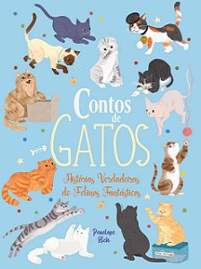 Livro Contos de gatos - Histórias verdadeiras de felinos ...