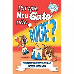 Livro Grandes Ideias - Por Que Meu Gato Não Ruge?
