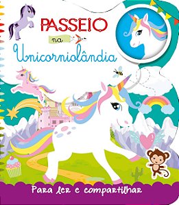Livro Para ler e compartilhar - Passeio na Unicorniolândi...