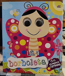 Livro Olhinhos curiosos - lili, a borboleta