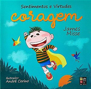 Livro Sentimentos E Virtudes - Coragem