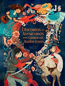 Livro Histórias De Aventuras Para Garotas Audaciosas