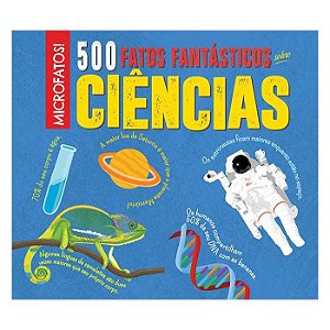 Livro Microfatos - 500 Fatos Fantásticos Sobre Ciências
