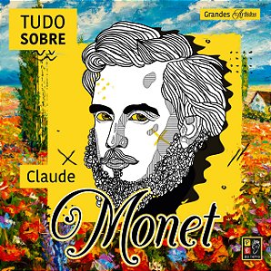 Livro Grandes artistas - Tudo sobre Claude Monet