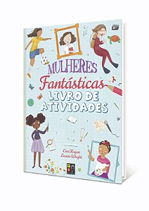 Livro Mulheres fantásticas - Livro de atividades