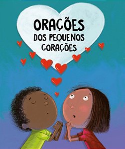 Livro Orações dos pequenos corações - Almofadado